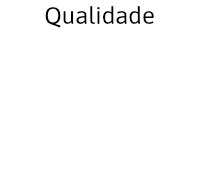 Qualidade Nossa equipe é extremamente comprometida com cada projeto recebido, seja qual for o desafio. Aqui você tem a garantia que atingiremos suas expectativas.